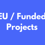 EU or Funded Projects