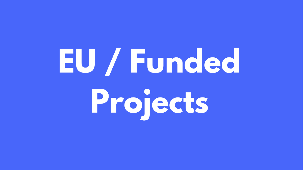 EU or Funded Projects